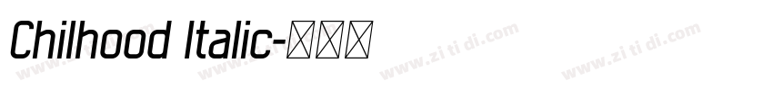 Chilhood Italic字体转换